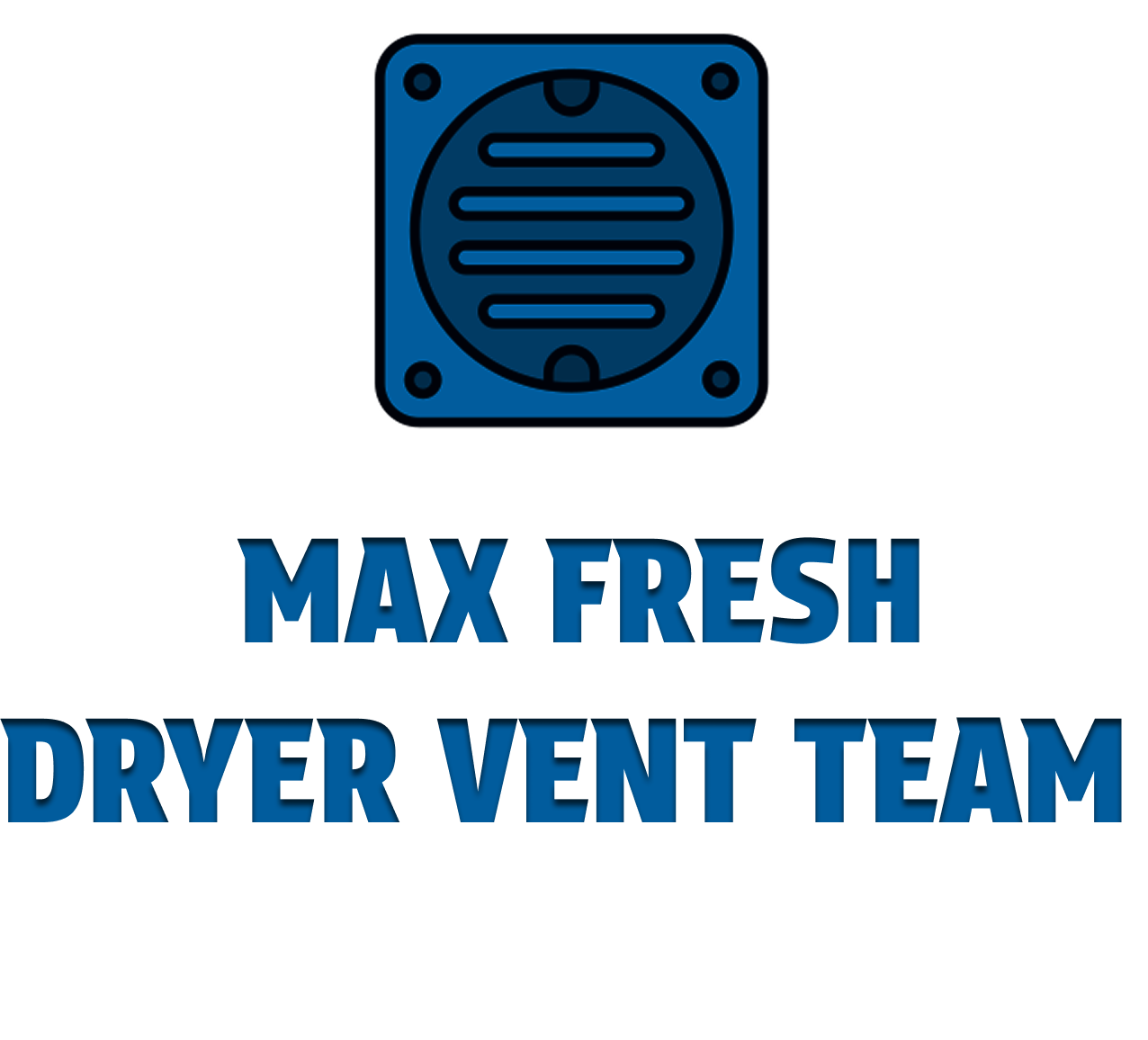 Max Fresh Dryer Vent Team Logo